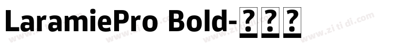 LaramiePro Bold字体转换
